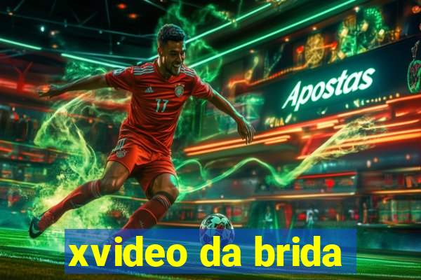 xvideo da brida